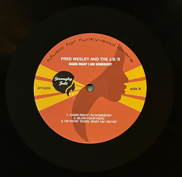 FRED WESLEY & THE J.B.S  - DAMN RIGHT I AM SOMEBODY