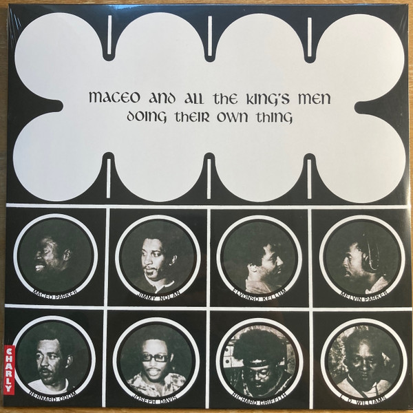 MACEO & ALL THE KINGS MEN - DOING THEIR OWN THING