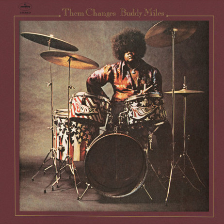 BUDDY MILES - THEM CHANGES