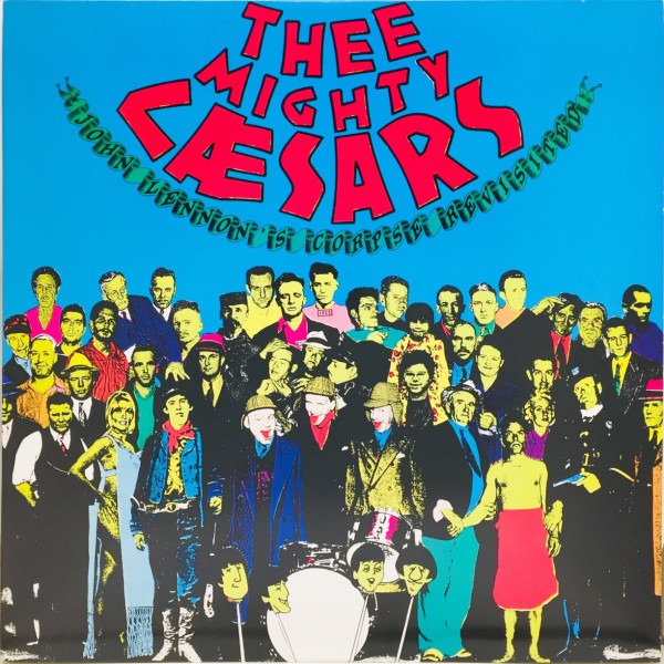 THEE MIGHTY CAESARS - John Lennon's Corpse Revisited