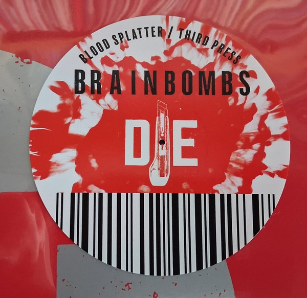 Brainbombs - DIE (splatter)