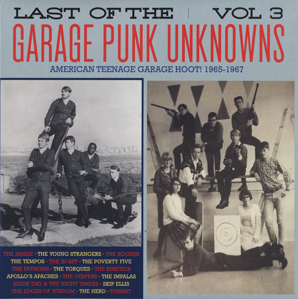 Last Of The Garage Punk Unknowns Volume 3	(Gatefold)