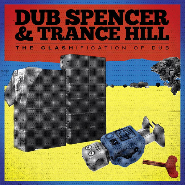 DUB SPENCER & TRANCE HILL - CLASHIFICATION OF DUB (180G)
