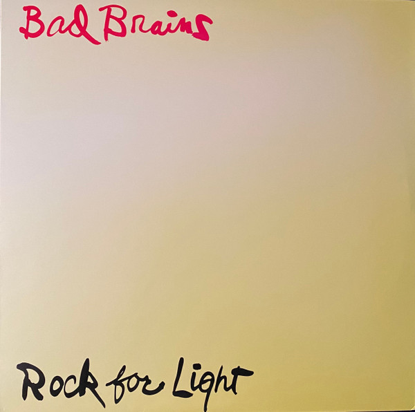 BAD BRAINS - ROCK FOR LIGHT
