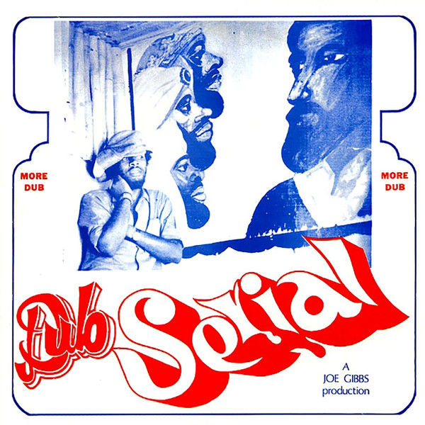 JOE GIBBS - Dub Serial