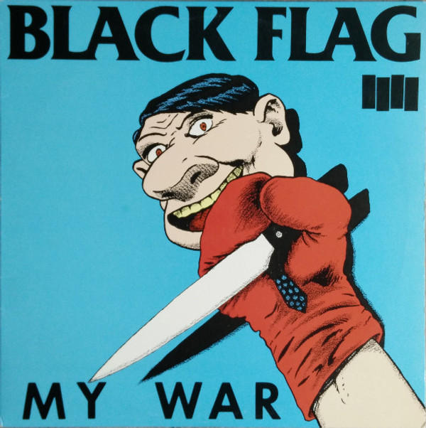 BLACK FLAG - MY WAR