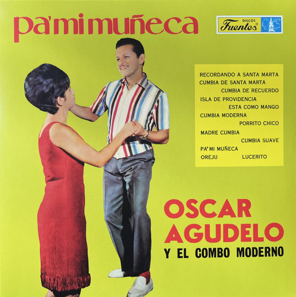 OSCAR AGUDELO Y EL COMBO MODERNO - Pa' Mi Muneca
