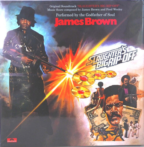 JAMES BROWN - SLAUGHTER'S BIG RIP-OFF