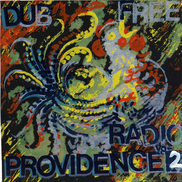 DUB FREE RADIO PROVIDENCE VOL. 2