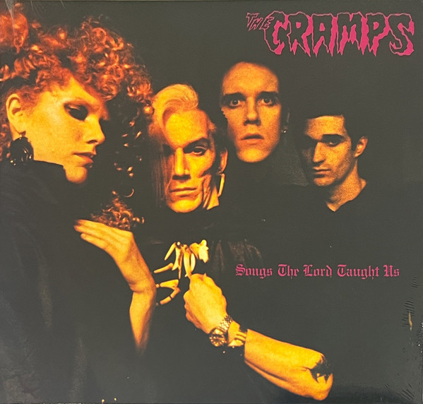 CRAMPS - SONGS THE LORD TAUGHT US