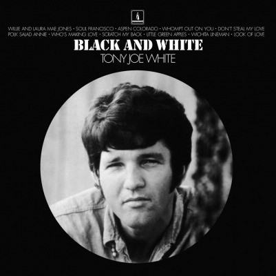 TONY JOE WHITE - BLACK AND WHITE