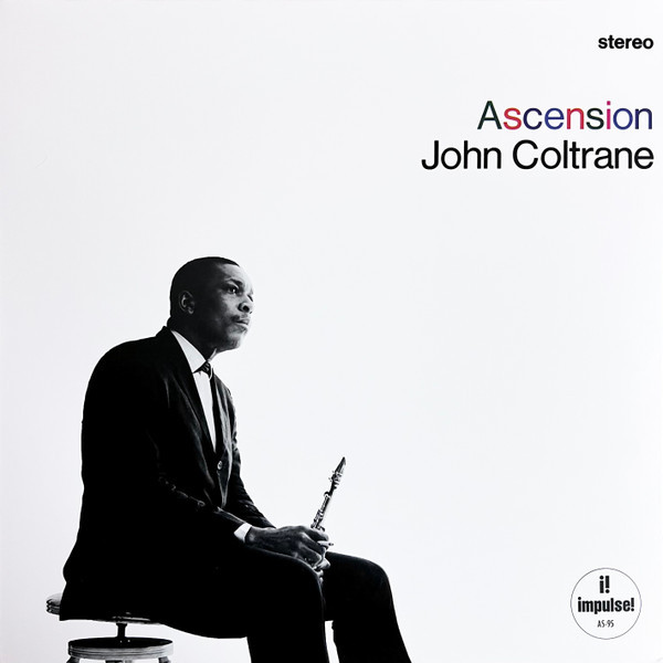 JOHN COLTRANE - ASCENSION