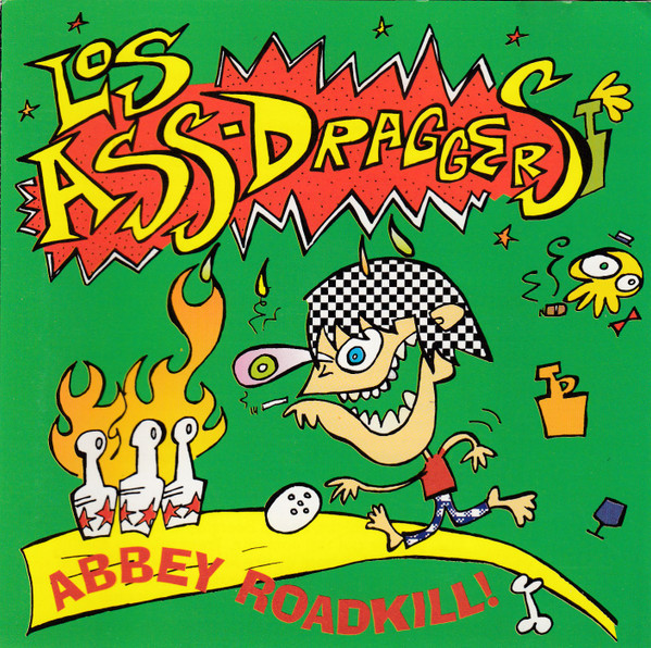LOS ASS DRAGGERS - Abbey Road Kill!