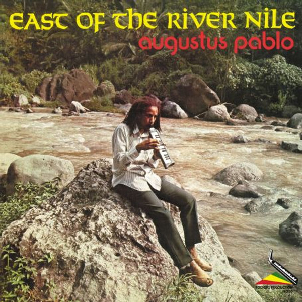 Augustus Pablo - East Of The River Nile