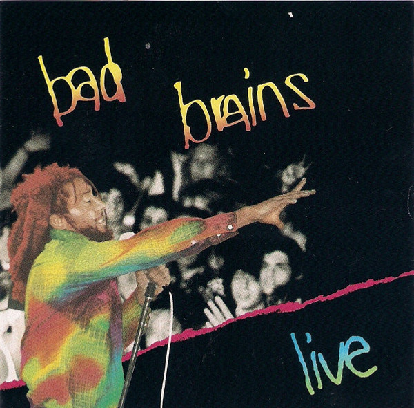 BAD BRAINS - LIVE