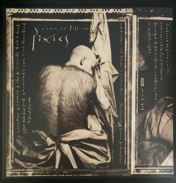 PIXIES - COME ON PILGRIM