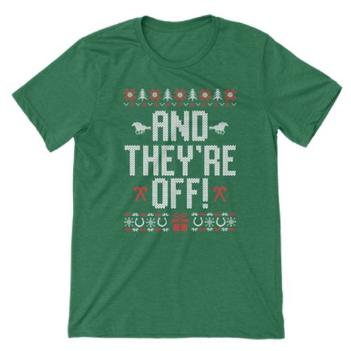 AND THEY'RE OFF HOLIDAY TEE