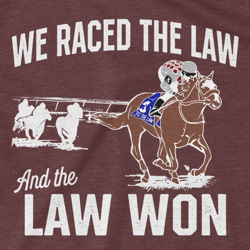 THE LAW WON