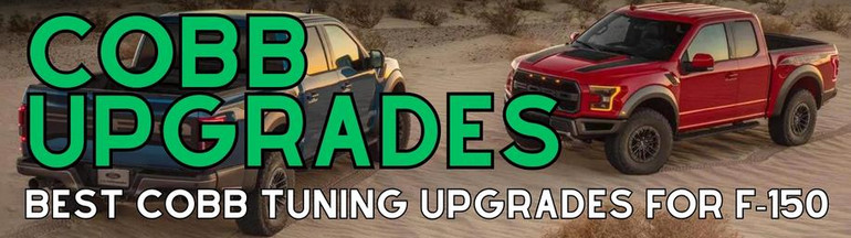 The Best COBB Tuning Products for Your F-150: A Beginner Off-Roader's Guide