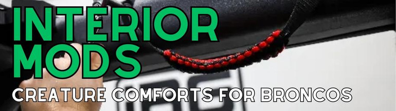 Top 5 Interior Mods: 5 IAG Accessories Your New 2021+ Ford Bronco Needs