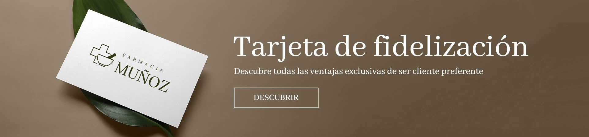 Tarjeta de fidelización en Farmacia Muñoz