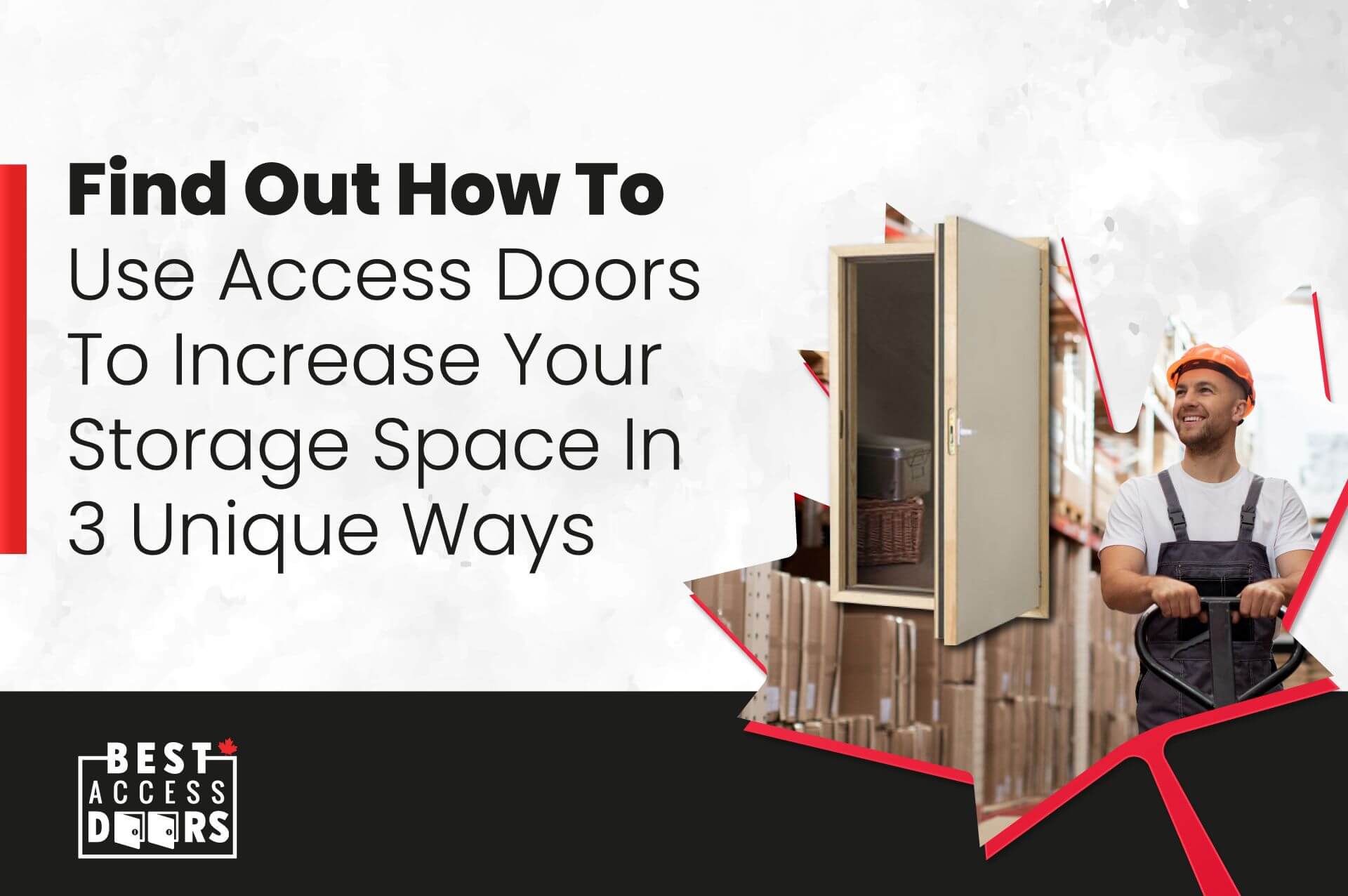 Find Out How To Use Access Doors To Increase Your Storage Space in 3 Unique Ways