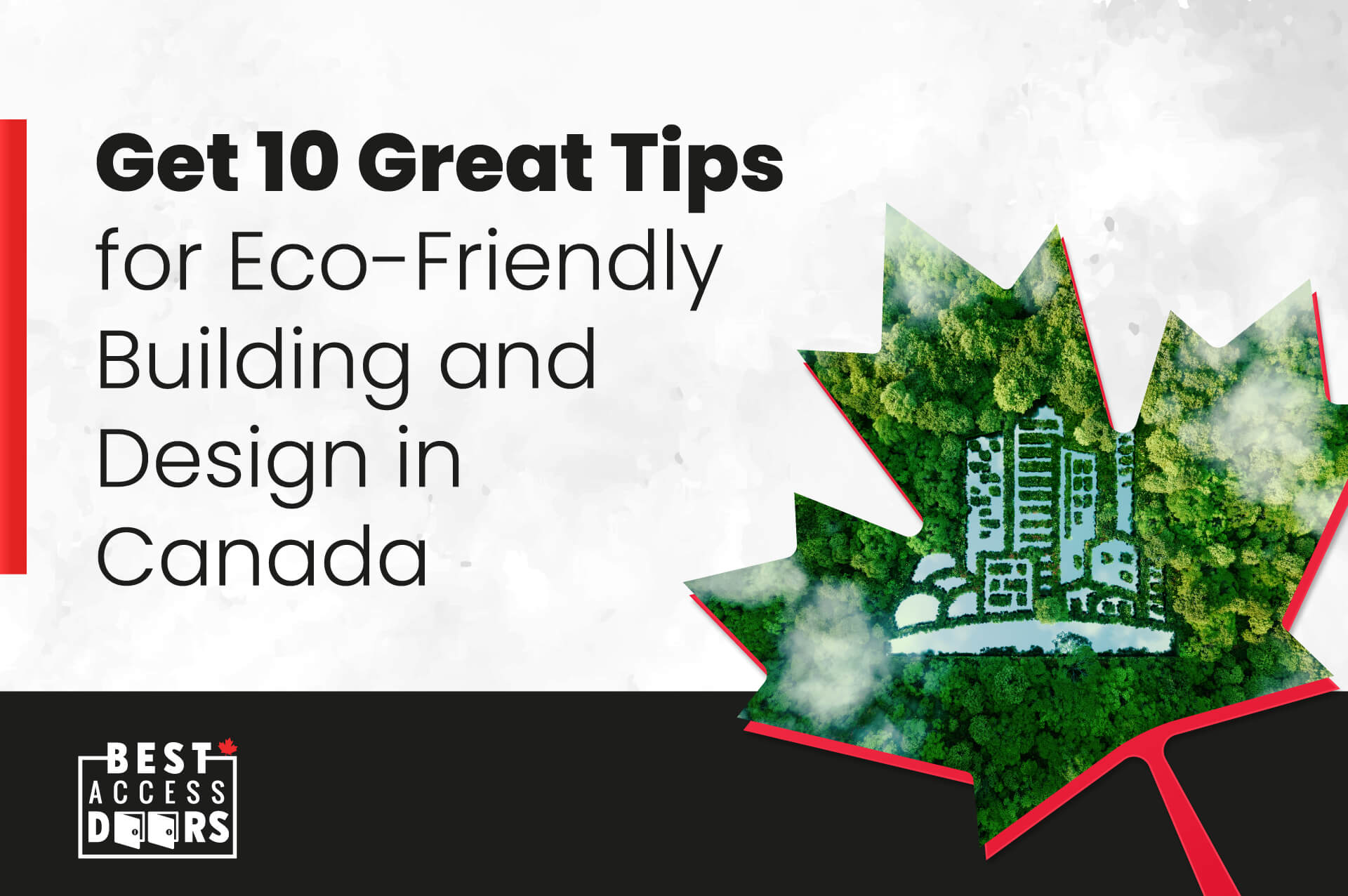 Get 10 Great Tips for Eco-Friendly Building and Design in Canada