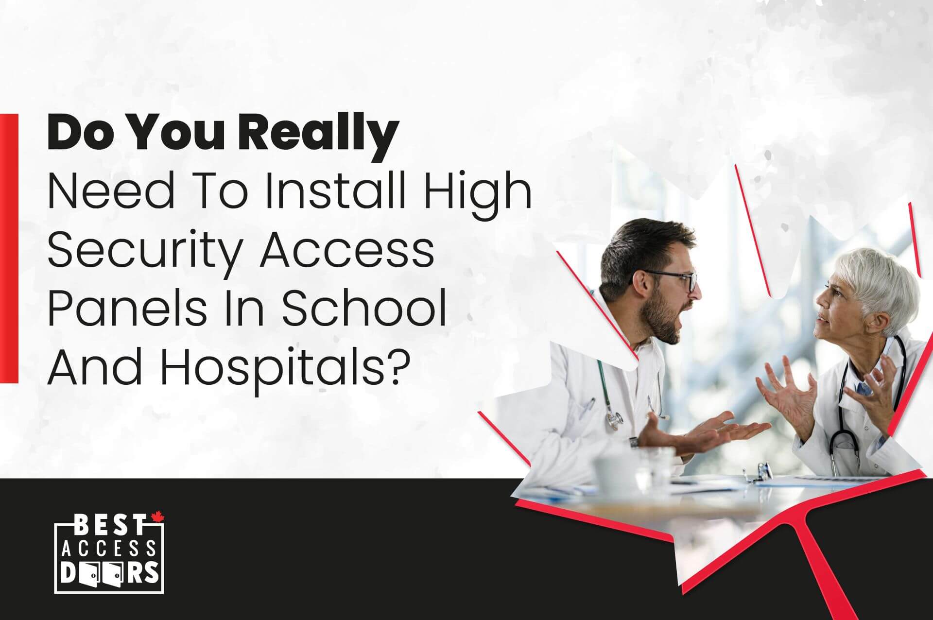 Do You Really Need To Install High-Security Access Panels in Schools and Hospitals?