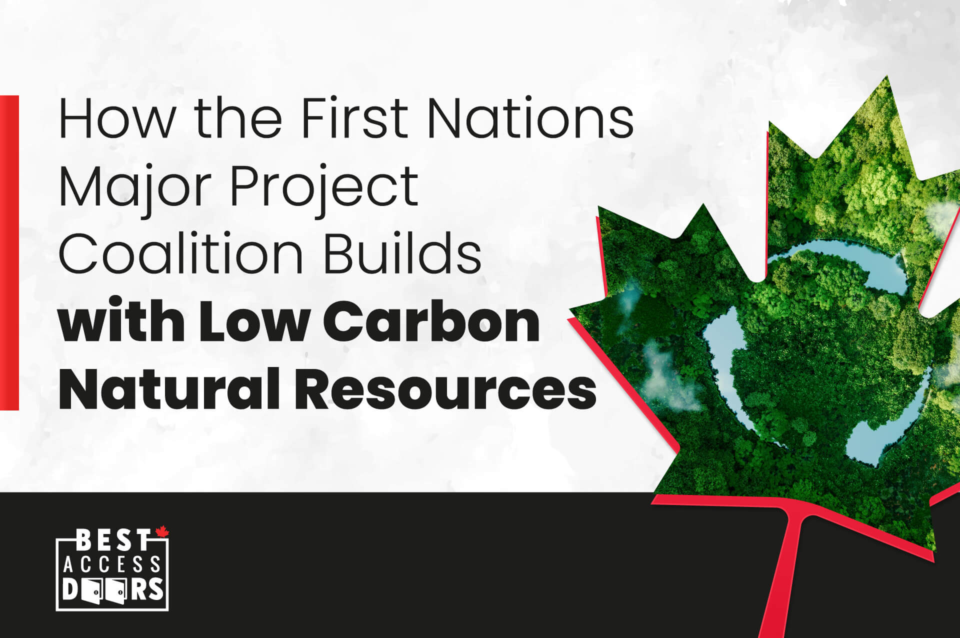 How the First Nations Major Project Coalition Builds with Low Carbon Natural Resources