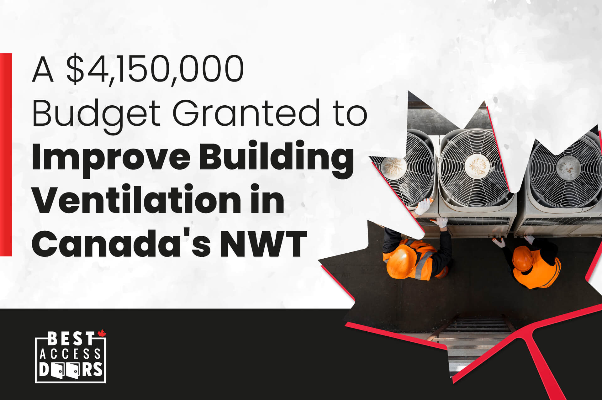 A $4,150,000 Budget Granted to Improve Building Ventilation in Canada's NWT