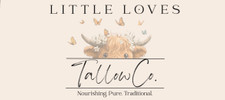 Little Loves Tallow