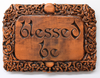 Blessed Be Plaque