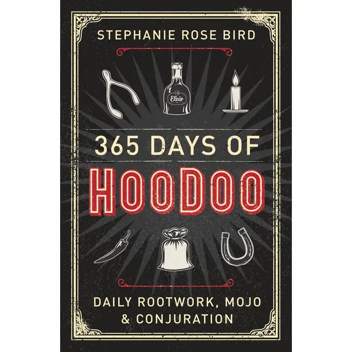 365 Days of Hoodoo | Stephanie Rose (Paperback Book)