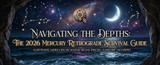 The 2026 Mercury in Retrograde Survival Guide