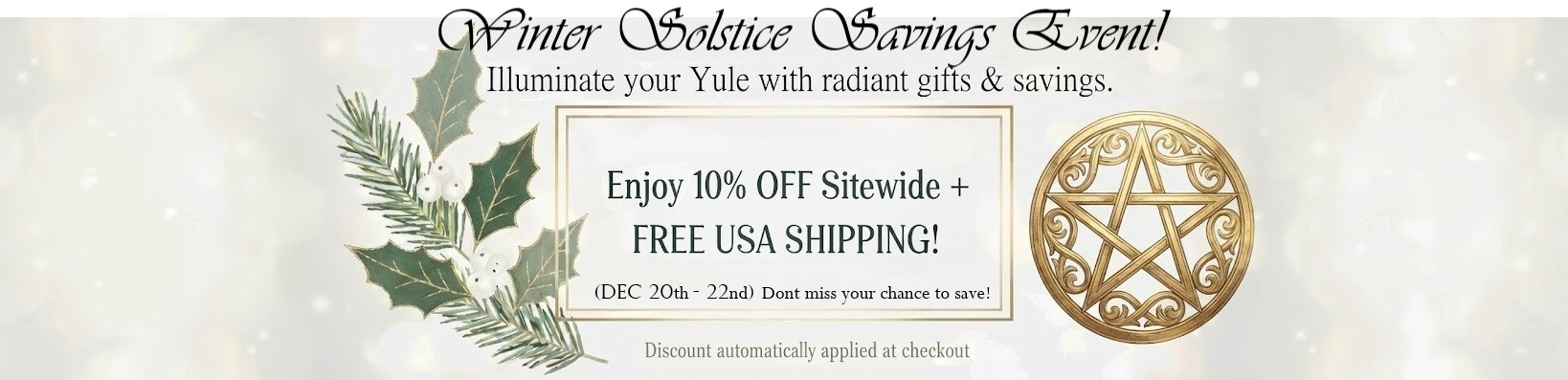 Free shipping on Yule gifts and Yule ritual supplies at Moonlight Mysteries, your trusted and dedicated online witch store! Enjoy complimentary delivery on a wide selection of witchcraft, Wiccan, and Pagan ingredients and formula supplies—from enchanting Celtic pagan jewelry and mystical adornments to apothecary herbs for rituals and spellwork. We offer Wiccan altar tools for the upcoming Sabbat, spellbound candles, and unique spiritual gift ideas. Discover our ever-popular esoteric talismans, spell jar sets, tarot card decks, and witchy gifts, including cottagecore decor, protective Witches Knot amulet necklaces, and healing crystals. At Moonlight Mysteries, we are committed to bringing you only the very best online witchcraft stores essentials. Shop our premium metaphysical supplies at our occult boutique and enjoy free shipping on us! Moonlight Mysteries witchy shop: where all things are magical.