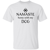 Namaste Home With My Dog Unisex T-Shirt