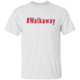 #walkaway red text Unisex T-Shirt