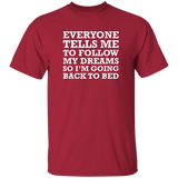 FOLLOW YOUR DREAMS Merger Unisex T-Shirt