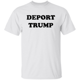 Deport Trump Unisex T-Shirt