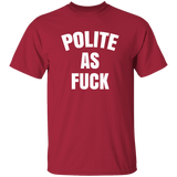 Polite as Fuck Merger Unisex T-Shirt