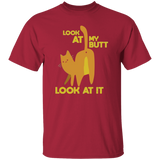 LOOK-AT-MY-BUTT-LOOK-AT-IT Unisex T-Shirt