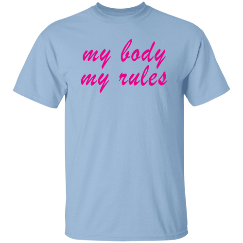 My Body My Rules Unisex T-Shirt