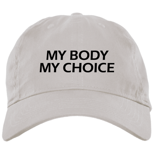 My Body My Choice Embroidered Dad Hat