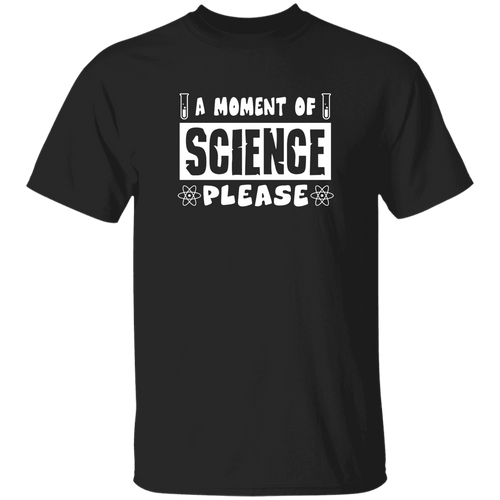 A MOMENT OF SCIENCE Unisex T-Shirt