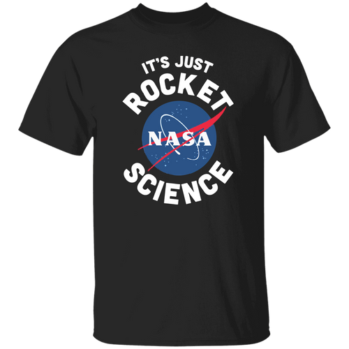 NASA approved its just rocket science funny Unisex T-Shirt