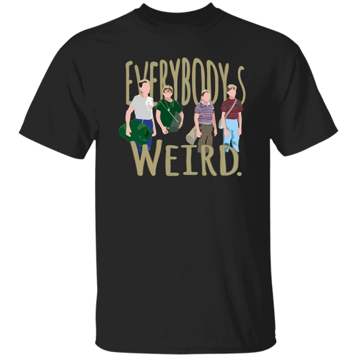 Everybodys Weird Minimalist Quote Unisex T-Shirt
