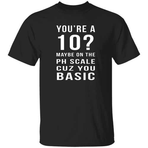 You're A 10 Merger Unisex T-Shirt