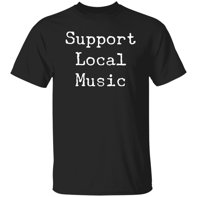 Support Local Music Unisex T-Shirt