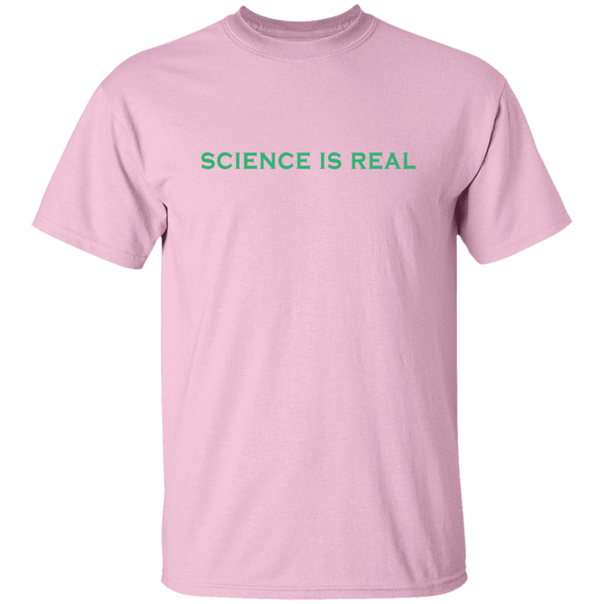 Science Is Real Unisex T-Shirt