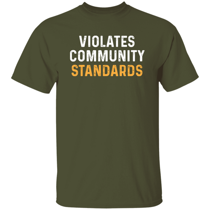 Violates community standards Unisex T-Shirt